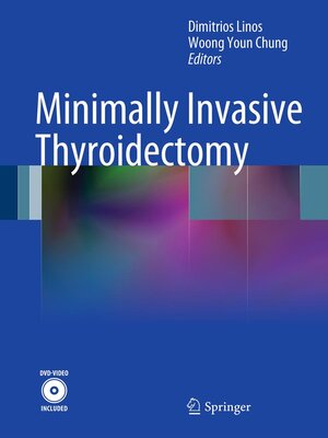cover image of Minimally Invasive Thyroidectomy